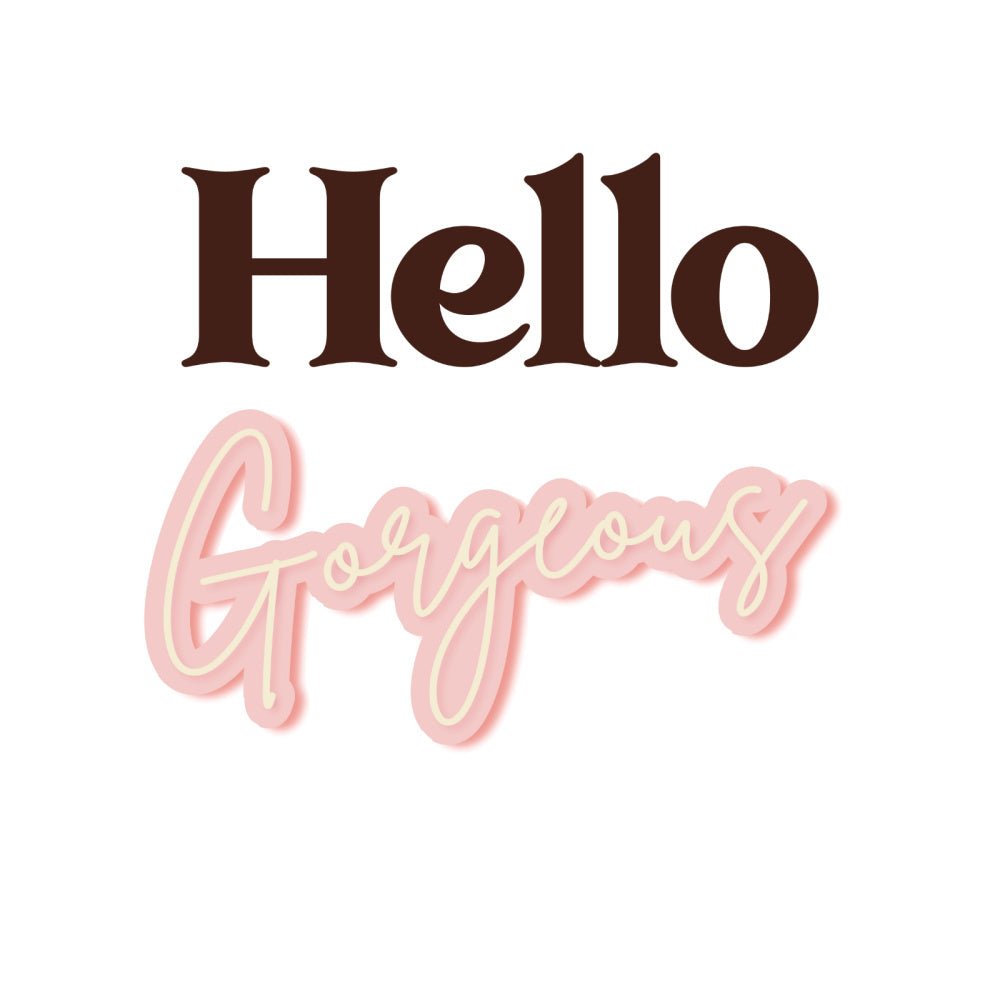 "Hello Gorgeous" Word decal - Wondermade