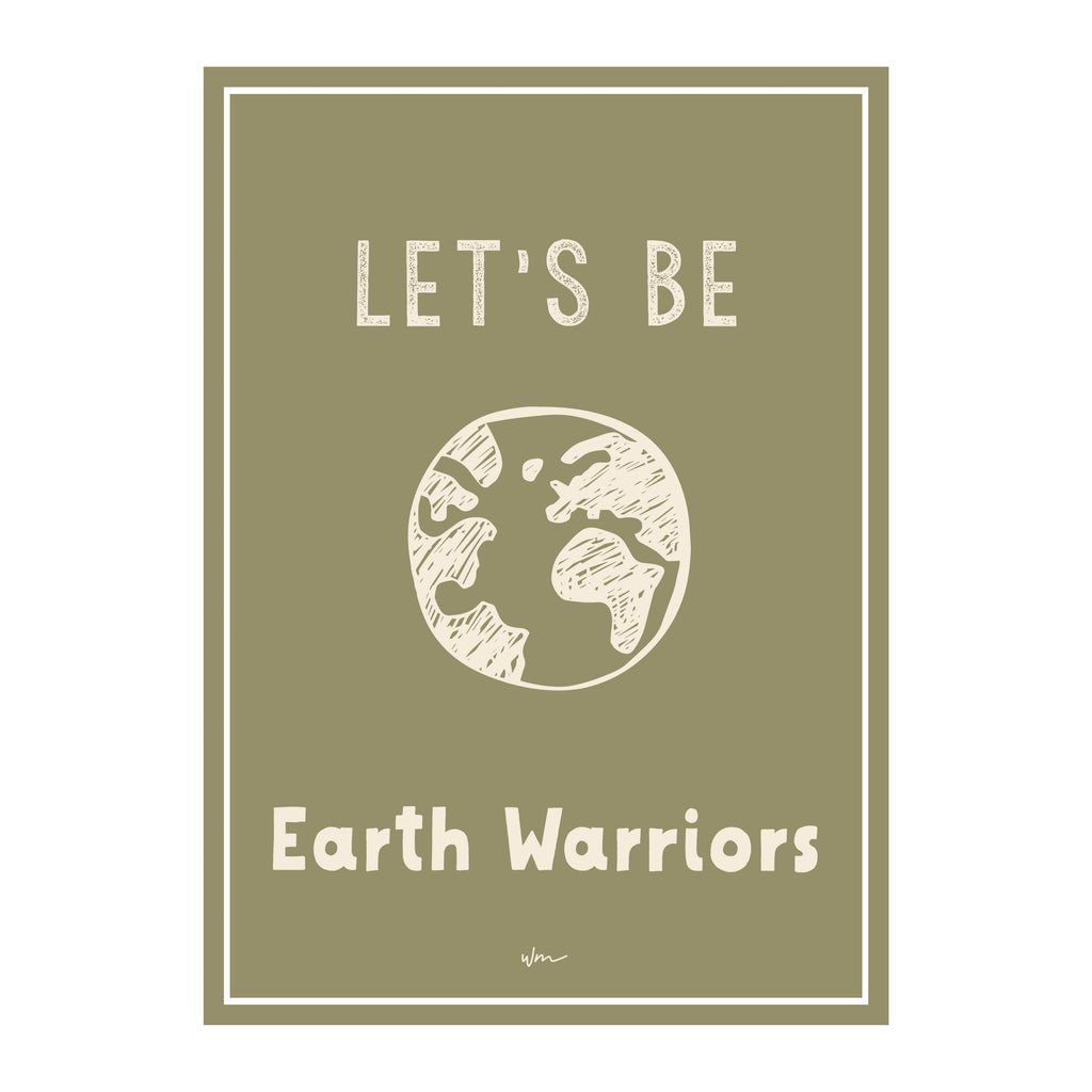 Let's be earth warriors poster decal - Several Colours - Wondermade