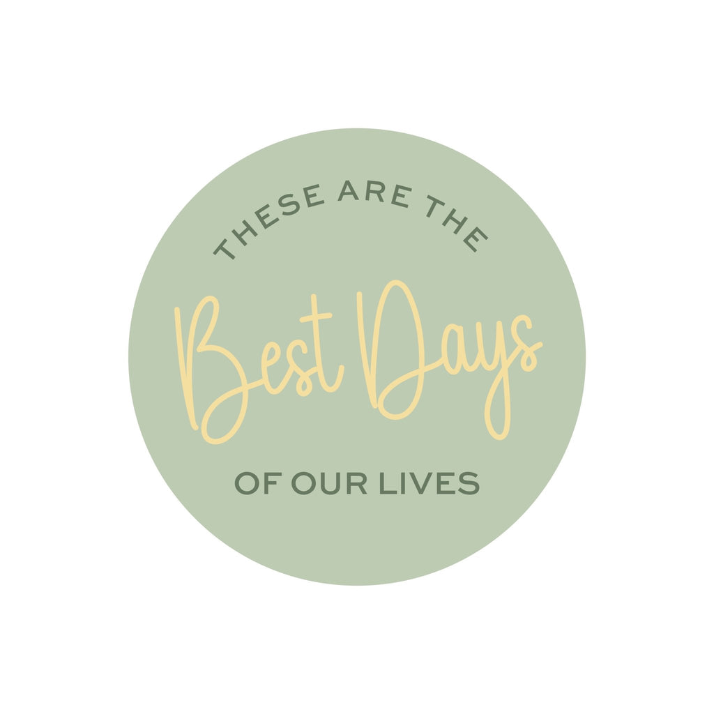 These are the best days decal - Wondermade