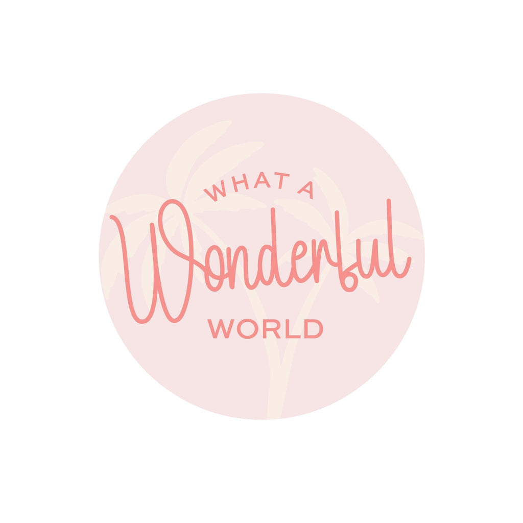 What a Wonderful World decal - Wondermade