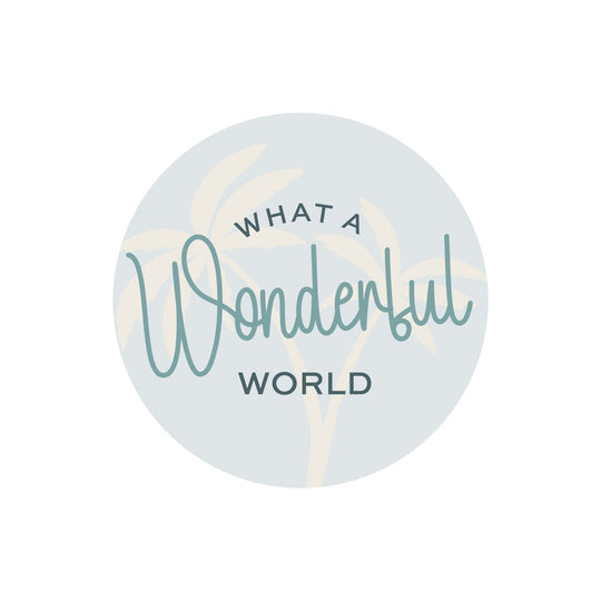 What a Wonderful World decal